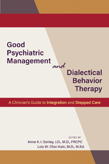 Good Psychiatric Management and Dialectical Behavior Therapy - 