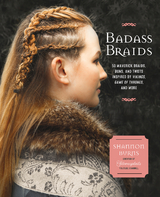 Badass Braids -  Shannon Burns