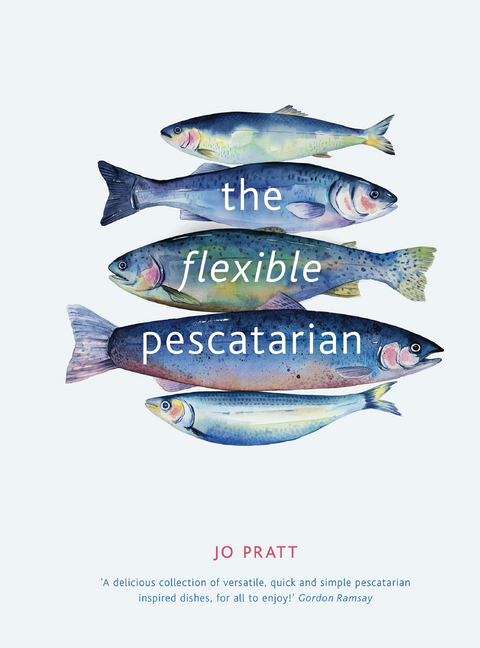 Flexible Pescatarian -  Jo Pratt