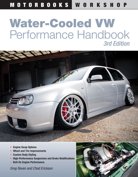 Water-Cooled VW Performance Handbook -  Chad Erickson,  Greg Raven