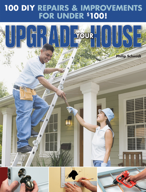 Upgrade Your House - Philip Schmidt