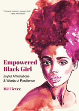 Empowered Black Girl - M.J. Fievre