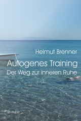 Autogenes Training - Helmut Brenner