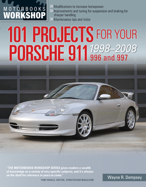 101 Projects for Your Porsche 911 996 and 997 1998-2008 -  Wayne R. Dempsey