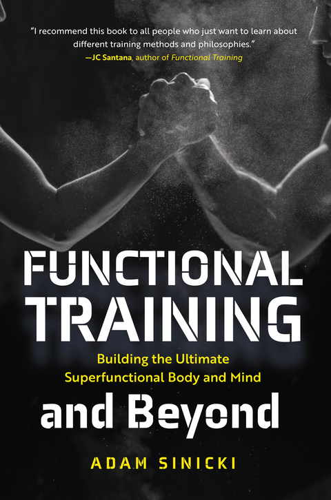 Functional Training and Beyond -  Adam Sinicki