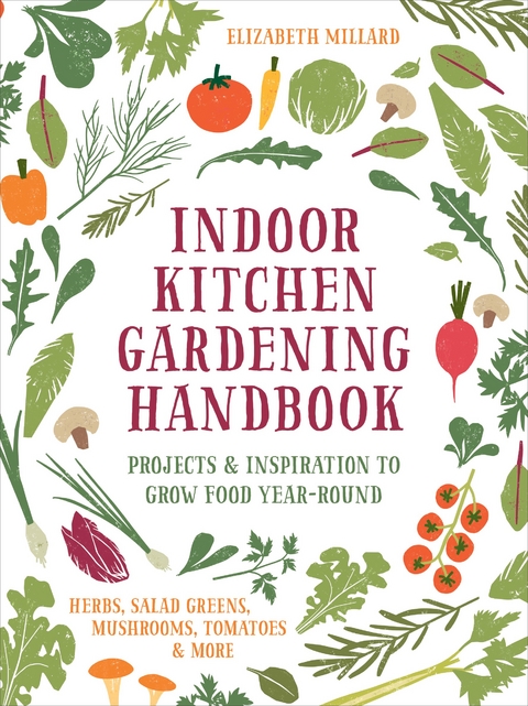 Indoor Kitchen Gardening Handbook -  Elizabeth Millard