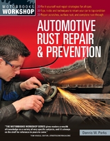 Automotive Rust Repair and Prevention -  Dennis W. Parks