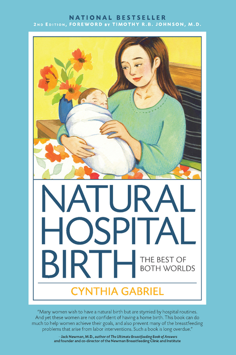 Natural Hospital Birth 2nd Edition -  Cynthia Gabriel
