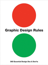 Graphic Design Rules -  Sean Adams,  Peter Dawson,  John Foster,  Tony Seddon