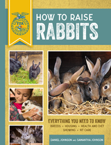 How to Raise Rabbits -  Daniel Johnson,  Samantha Johnson