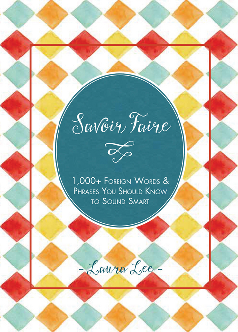 Savoir Faire - Laura Lee