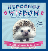Hedgehog Wisdom - Carolyn Parker