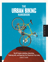 The Urban Biking Handbook -  Charles Haine