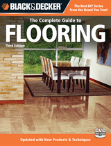 Black & Decker The Complete Guide to Flooring -  Editors of Creative Publishing international