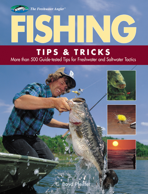 Fishing Tips & Tricks -  C. Boyd Pfeiffer