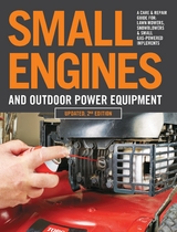 Small Engines and Outdoor Power Equipment, Updated  2nd Edition -  Editors of Cool Springs Press