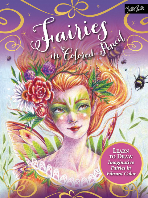 Fairies in Colored Pencil -  Lindsay Archer,  Sara Burrier,  Cynthia Knox