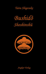 Bushido Shoshinshu - Shigesuke, Taira; Yuzan, Daidoji