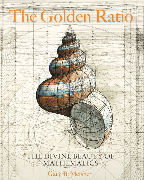 The Golden Ratio - Gary B. Meisner
