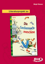 Literaturprojekt zu Die Sockensuchmaschine - Birgit Giesen