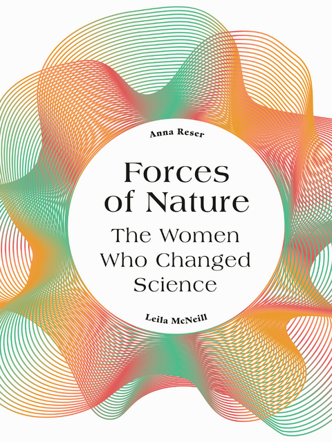 Forces of Nature -  Leila McNeill,  Anna Reser