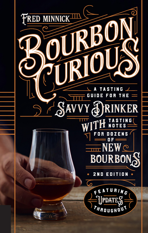 Bourbon Curious -  Fred Minnick