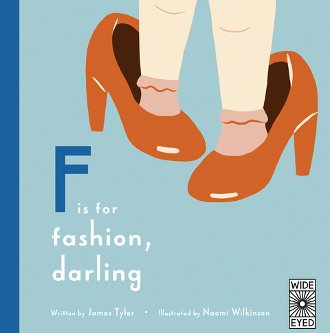 F is for Fashion, Darling -  James Tyler