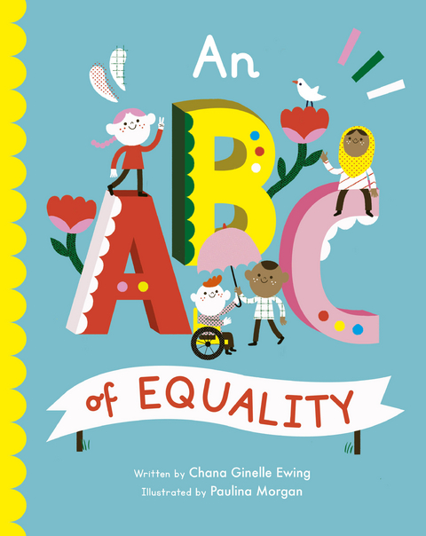 An ABC of Equality - Chana Ginelle Ewing