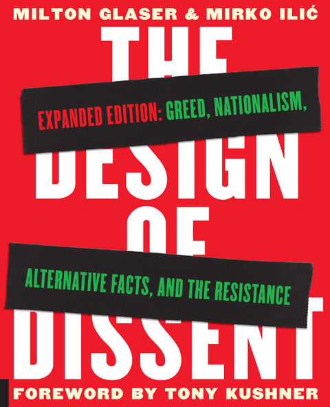 The Design of Dissent, Expanded Edition - Milton Glaser, Mirko Ilic