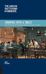 Urban Sketching Handbook Drawing with a Tablet -  Uma Kelkar