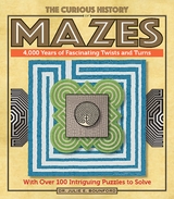 The Curious History of Mazes - Julie E. Bounford