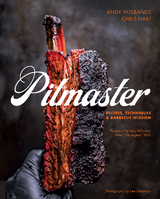Pitmaster : Recipes, Techniques, and Barbecue Wisdom [A Cookbook] -  Chris Hart,  Andy Husbands