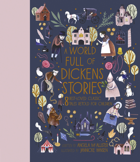 A World Full of Dickens Stories - Angela McAllister