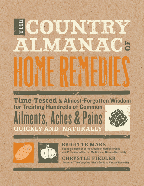 Country Almanac of Home Remedies -  Chrystle Fiedler,  Brigitte Mars