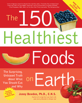 150 Healthiest Foods on Earth -  Jonny Bowden