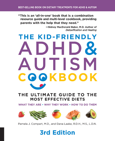 Kid-Friendly ADHD & Autism Cookbook, 3rd edition -  Pamela J. Compart,  Dana Laake