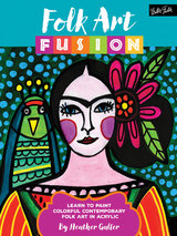 Folk Art Fusion -  Heather Galler