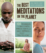 The Best Meditations on the Planet - Martin Hart, Skye Alexander