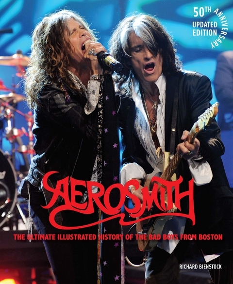 Aerosmith, 50th Anniversary Updated Edition -  Richard Bienstock