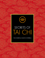 Secrets of Tai Chi -  Kim Davies,  Simon Robins