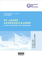 50 Jahre Augenheilkunde an der Universität des Saarlandes - 