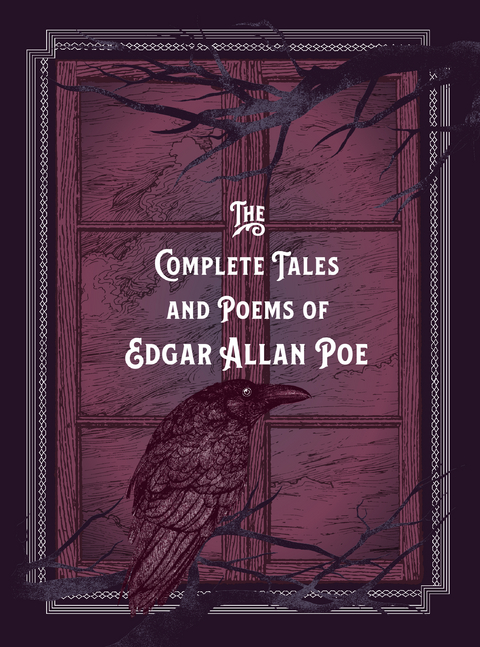 The Complete Tales & Poems of Edgar Allan Poe - Edgar Allan Poe