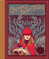 Classics Reimagined, Grimm's Fairy Tales -  Jacob Grimm,  Wilhelm Grimm