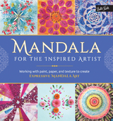Mandala for the Inspired Artist -  Marisa Edghill,  Louise Gale,  Alyssa Stokes,  Andrea Thompson