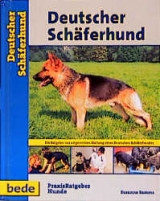 Praxisratgeber Deutscher Schäferhund - Susanne Samma