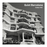 Quiet Barcelona - Siobhan Wall, Cristina Peralta