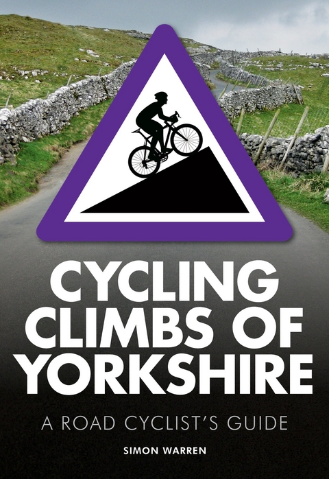 Cycling Climbs of Yorkshire -  Simon Warren