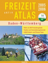 FreizeitAktivatlas Baden-Württemberg 2005/2006 - Ute Freier, Peter Freier