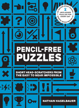 60-Second Brain Teasers Pencil-Free Puzzles : Short Head-Scratchers from the Easy to Near Impossible -  Nathan Haselbauer