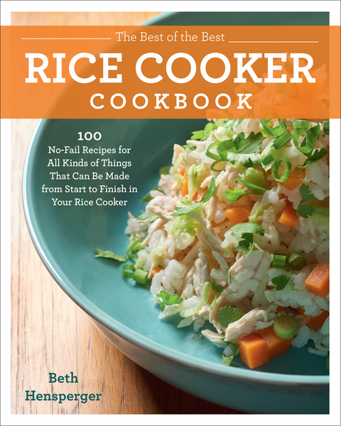 Best of the Best Rice Cooker Cookbook -  Beth Hensperger